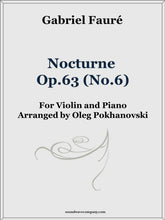 Load image into Gallery viewer, Nocturne, Op.63 (No.6) for Violin and Piano