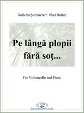 Load image into Gallery viewer, Pe lângă plopii fără soţ... ('Cello and Piano)