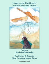 Load image into Gallery viewer, Legacy and Continuity: Works for Solo Violin