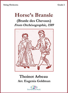 Horse's Bransle (Branle des Chevaux)
