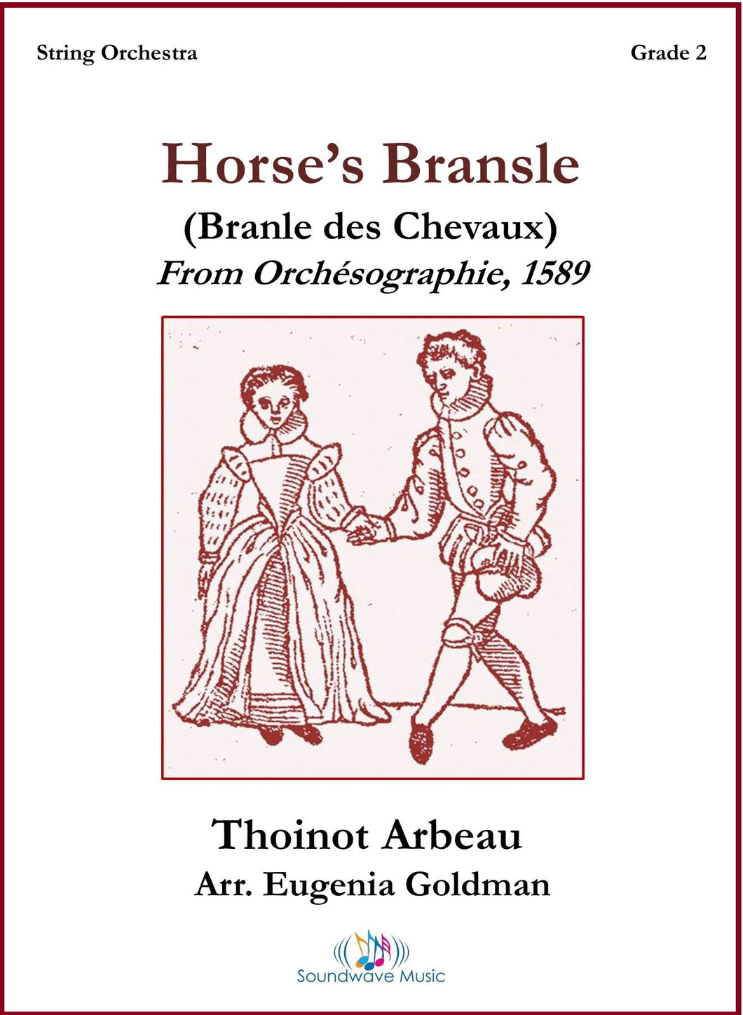 Horse's Bransle (Branle des Chevaux)