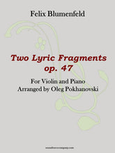Load image into Gallery viewer, Two Lyric Fragments for Violin and Piano (Op. 47)

