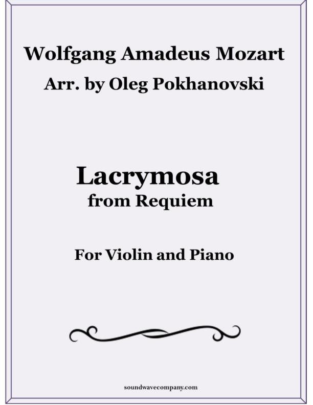 Lacrymosa from Requiem in D minor for Violin and Piano